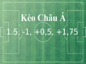 Tỷ lệ cược châu Á là gì? Tìm hiểu chi tiết về tỷ lệ cược Châu Á