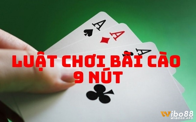 Người chiến thắng khi đánh bài cào 9 nút nếu sở hữu số điểm số gần hoặc bằng 9