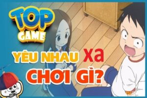 Game mobile online cho các cặp đôi yêu xa, giúp tình cảm đi lên