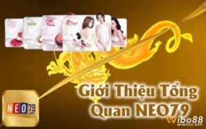 NEO79 - Nhà cái cá cược hàng đầu, giải trí số 1 khu vực châu Á