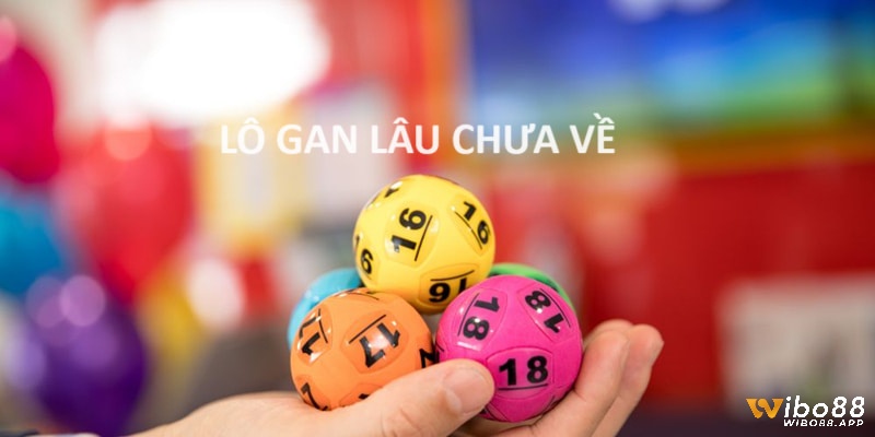Gan lô là những con số đã không xuất hiện trong thời gian dài
