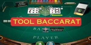 Tool baccarat là gì? Các tool baccarat phổ biến nhất hiện nay