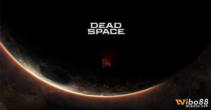 Dead Space đưa kinh dị vào không gian vũ trụ với hệ thống chặt đứt chi chiến lược và âm thanh chân không ám ảnh