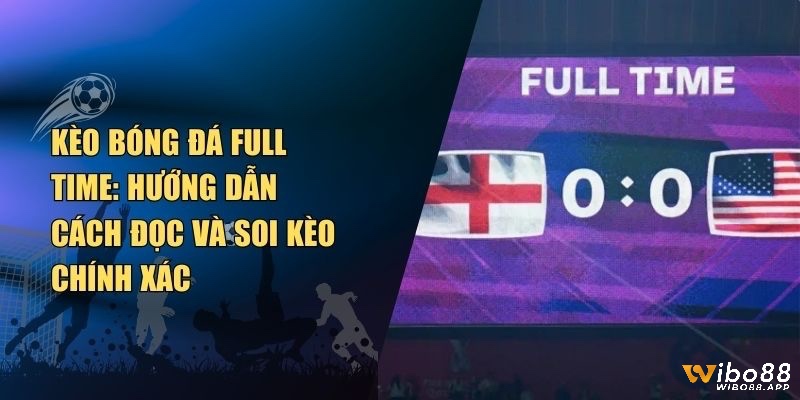 Giải đáp thắc mắc thường gặp về kèo cược Half Time Full Time trong cá cược bóng đá.