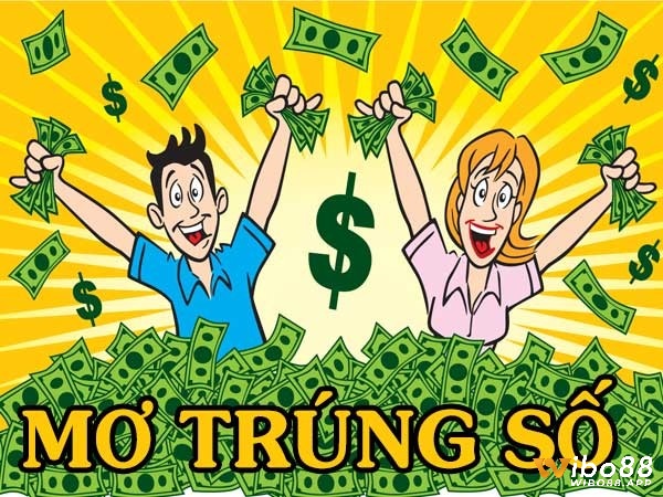 Mơ trúng số thể hiện mong muốn tài lộc của chủ mộng