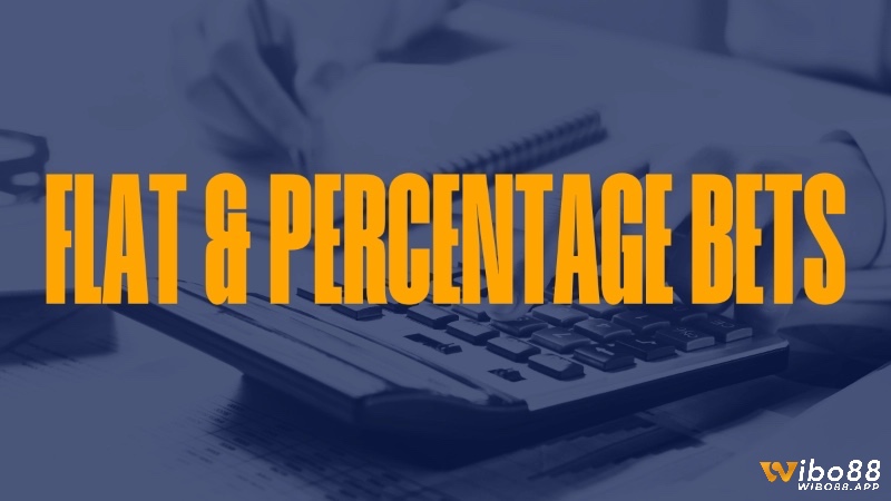 Percentage Betting linh hoạt hơn, nhưng chiến lược Flat Betting là gì lại đảm bảo tính kỷ luật tuyệt đối.