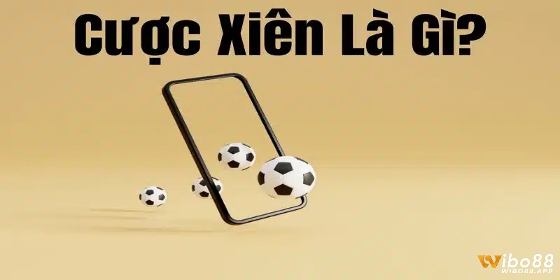 Kèo xiên 2-3-4 là gì? Nắm rõ cơ chế hoạt động của kèo xiên giúp người chơi dễ dàng tính toán tỷ lệ thưởng chính xác hơn